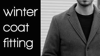 How a Winter Coat Should Fit | Men's Winter Fashion 2017