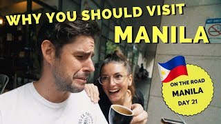 MANILA - Why You Should Visit the Capitol of Philippines