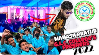 G.L.C. College's Freshers 2022 l Manash Pratim l