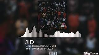 JID - Bruddanem (feat. Lil Durk) [432Hz]