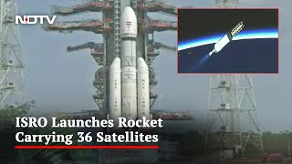 ISRO Launches Rocket With UK Firm's 36 Satellites In Major Space Op