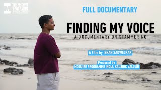 FINDING MY VOICE : Real Stories of Stammering & Change | Full Documentary | World Premeire