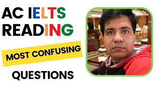 Academic IELTS Reading - Most Confusing Questions By Asad Yaqub