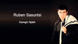 Ruben Sasuntsi - Garegin Njdeh // Audio //