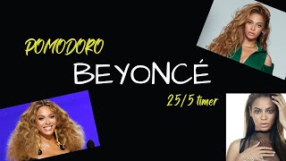 [1-HOUR 25/5 POMODORO] Beyoncé Instrumental Playlist