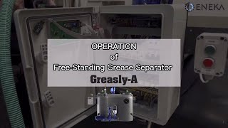 Operation of Grease Separator GREASLY-A | eneka.lt | 2023