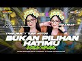 DJ BUKAN PILIHAN HATIMU - STYLE TRAP X PARTY ANDALAN KARNAVAL - REMIX TERBARU 2024 YANG KALIAN CARI