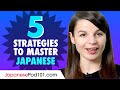 5 Learning Strategies to Jumpstart your Japanese