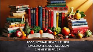 Food, Literature and Culture II Revised Syllabus#fyugp#2semester#keralauniversity