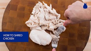 How To: Shredding Chicken