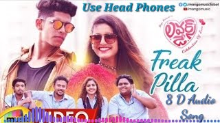 Freak Pilla 8d Audio Song In Lovers Day Movie (2019) / Use Head Phones / Bhanu Creations /