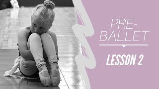 Pre Ballet Lesson 2