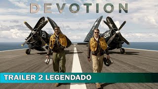 Devotion 2022 Trailer Legendado