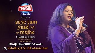 Rimjhim Gire Sawan | Kishore Kumar | Shailaja Subramanian | Theism Events | Aaye Tum Yaad Mujhe