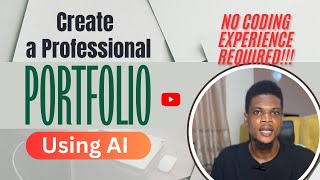 Learn How to Create Professional Portfolio Using AI in Just an Hour