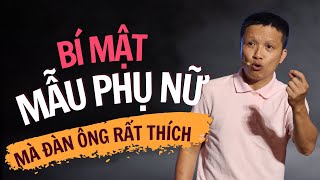 Bí mật về đàn ông thích phụ nữ như thế nào? Chuẩn!