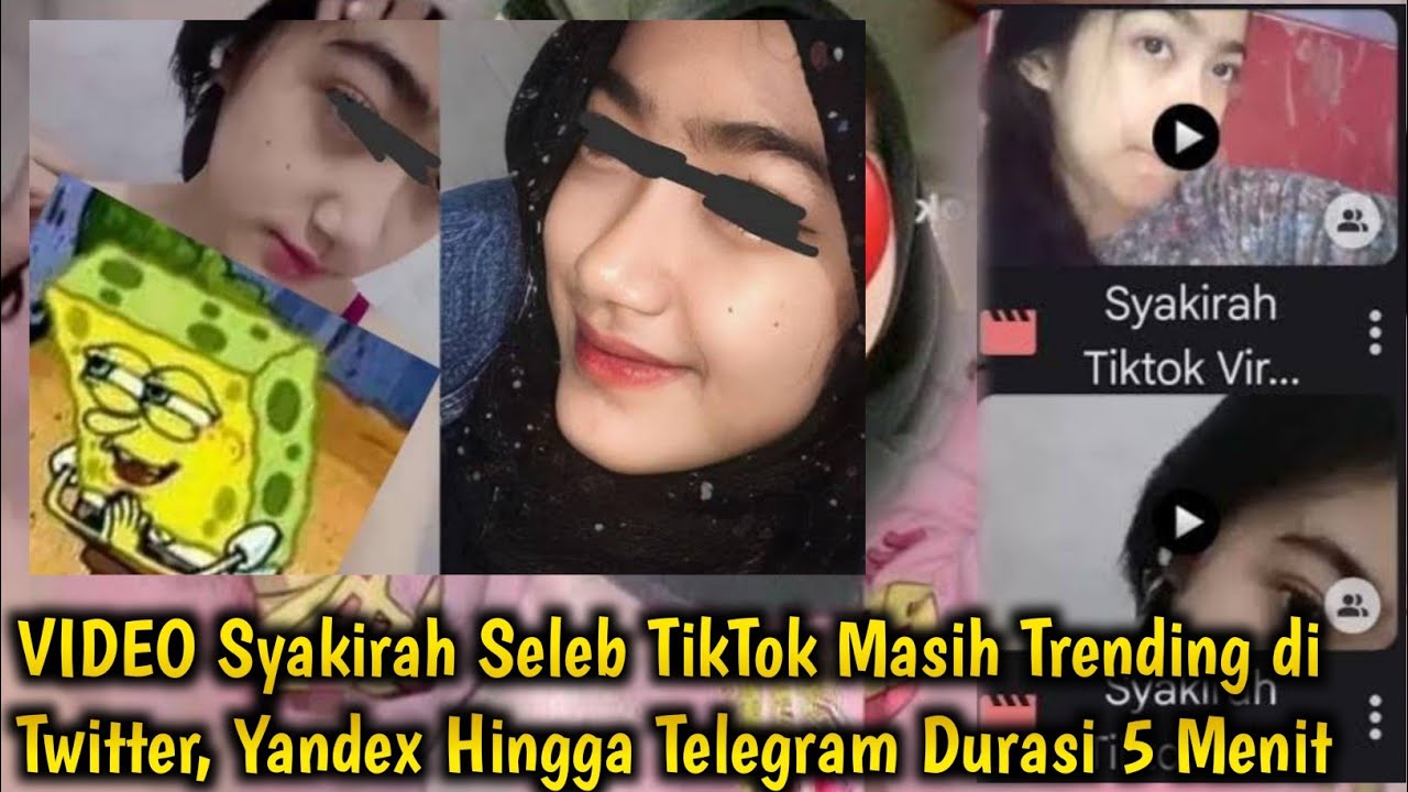 VIDEO Syakirah Seleb TikTok Masih Trending Di Twitter, Yandex Hingga ...