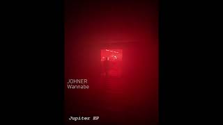 JOHNER - Wannabe (Original Mix)