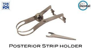 Posterior Strip Holder Demonstration