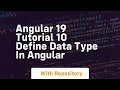 Angular 19 tutorial 10 define data type in angular
