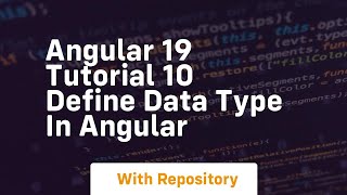 Angular 19 tutorial 10 define data type in angular