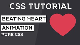 Heartbeat Animation-Pure CSS Tutorial-5 minute Tutorial.