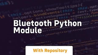 bluetooth python module