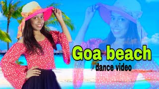Goa beach dance video / shaivya sinha choreography / tony kakkar nd neha kakkar / Tiktok viral video