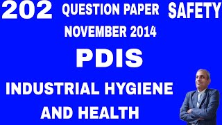 PDIS 202 Industrial Hygiene and Health Question Paper  November 2014