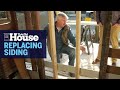 How to Replace Damaged Siding | This Old House