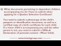 What documents pertaining to dependent children accompanying me do I have to submit for a QSC?