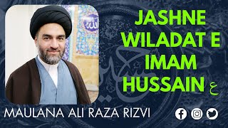 🔴 Live Jashne Wiladat e Imam Hussain (a.s) | Maulana Ali Raza Rizvi | 3 Shaban | 2021 | 1442 | 2020