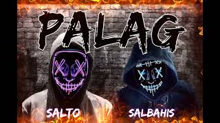 PALAG - SALTO x SALBAHIS