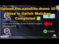 How to Upload the satellite drone 10 times in Uplink Matches Cod Mobile 2024