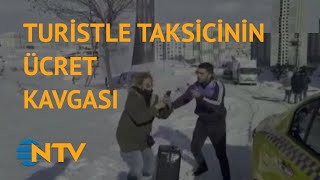 @NTV  Taksi kara saplandı, turistle taksici birbirine girdi