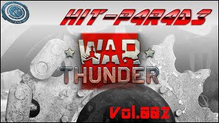 WarThunder HIT P4R4D3 Vol002