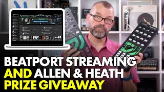 Elevate your portable DJing game 💯 Enter to WIN an Allen \u0026 Heath + Beatport Streaming set-up!