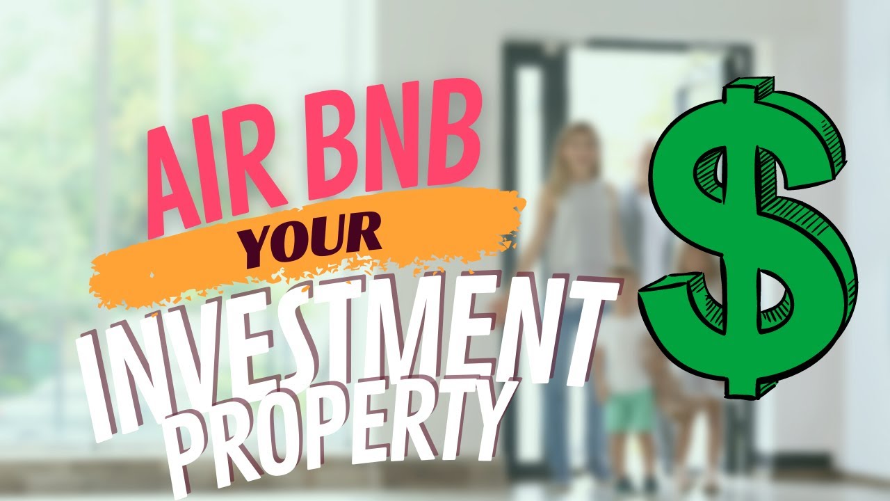 Should You Air BnB Your Investment Property? - YouTube