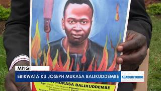 Okujjukira abajulizi: Ebikwata ku Mujulizi Joseph Mukasa Balikuddembe.