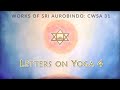 Sri Aurobindo: Letters on Yoga 4 Transformation of Human Nature  |  CWSA 31