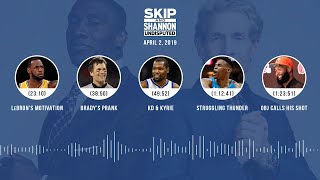 UNDISPUTED Audio Podcast (04.02.19) with Skip Bayless, Shannon Sharpe & Jenny Taft | UNDISPUTED