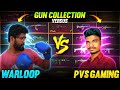 💥 வாங்க வாத்தியாரே !!  WARLOOP🤭 vs PVS GAMING😭 Tamilnadu Richest Gun Collection Versus Video
