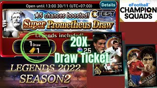 eFCS Draw Ticket 20X Draw | Super Prometheus Draw Legends Included! | 221130