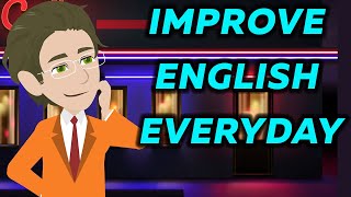 English Conversation Practice - Improve English Listening and Speaking Skills Everyday