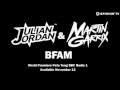 Julian Jordan & Martin Garrix   BFAM