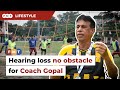 Gopal Krishnan, the hearing-impaired coach leading a football team