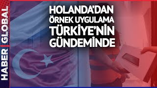 Hollanda'daki Uygulama Türkiye'ye Örnek Olur Mu?