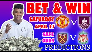 Football Prediction Today 27-04-2024 | Betting tips Today | England Premier League