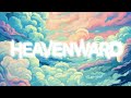 Heavenward - Psalms Of David (Official Lyric Video)