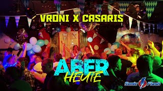 Vroni x Casaris - Aber Heute (Official Video) [TECHNOBASE.FM VOL.35]